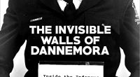 Beacon Audiobooks Releases “The Invisible Walls of Dannemora” By Author Michael H. Blaine