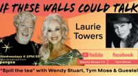 Laurie Towers Guests On “If These Walls Could Talk” With Hosts Wendy Stuart and Tym Moss Wednesday, December 21st, 2022