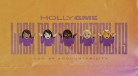 Holly GME’s Latest Album “Lack of Accountability” Picks Up Major Traction, Setting the Stage for Breakout Success