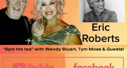 Academy Award Nominee Eric Roberts Guests On “If These Walls Could Talk” With Hosts Wendy Stuart and Tym Moss Wednesday, November 13th, 2024