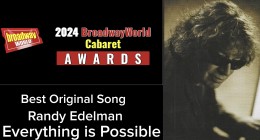 Randy Edelman Nominated For Best Original Song In The 2024 Broadway World Cabaret Awards