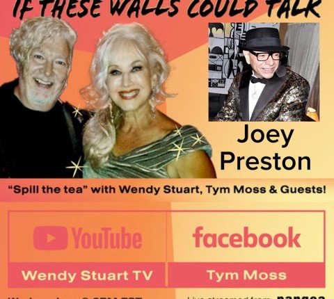Joey Preston Guests On “If These Walls Could Talk” With Hosts Wendy Stuart and Tym Moss Wednesday, March 5th, 2025