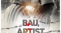 SEAN MCNAMARA’S HOLOCAUST DRAMA STARRING EMILE HIRSCH AND INBAR LAVI, BAU, ARTIST AT WAR RELEASES SPECIAL TRAILER IN HONOR OF YOM HASHOAH, HOLOCAUST REMEMBRANCE DAY
