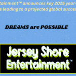 “Jersey Shore Entertainment™ announces key 2025 year-end third-quarter achievements leading to a projected global success for 2026”